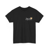 Bags Are For Groceries Tee